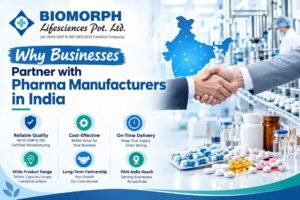 Why Businesses Partner with Pharma Manufacturers in India