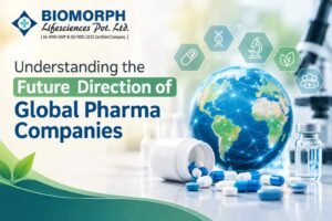 Understanding the Future Direction of Global Pharma Companies
