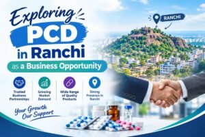 Exploring PCD in Ranchi as a Business Opportunity